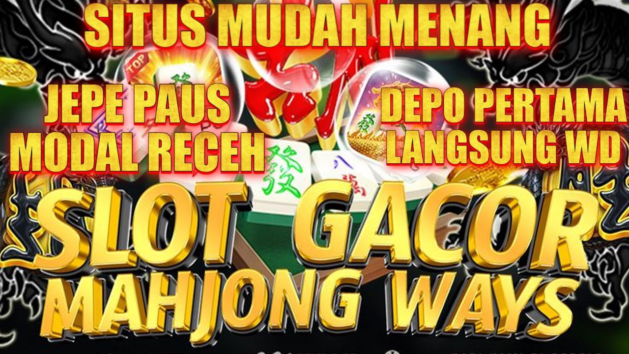 Jadwal dan Link RTP live Akurat di GACORWIN55, Mahjong Ways Menjadi Permainan Gampang Jackpot!