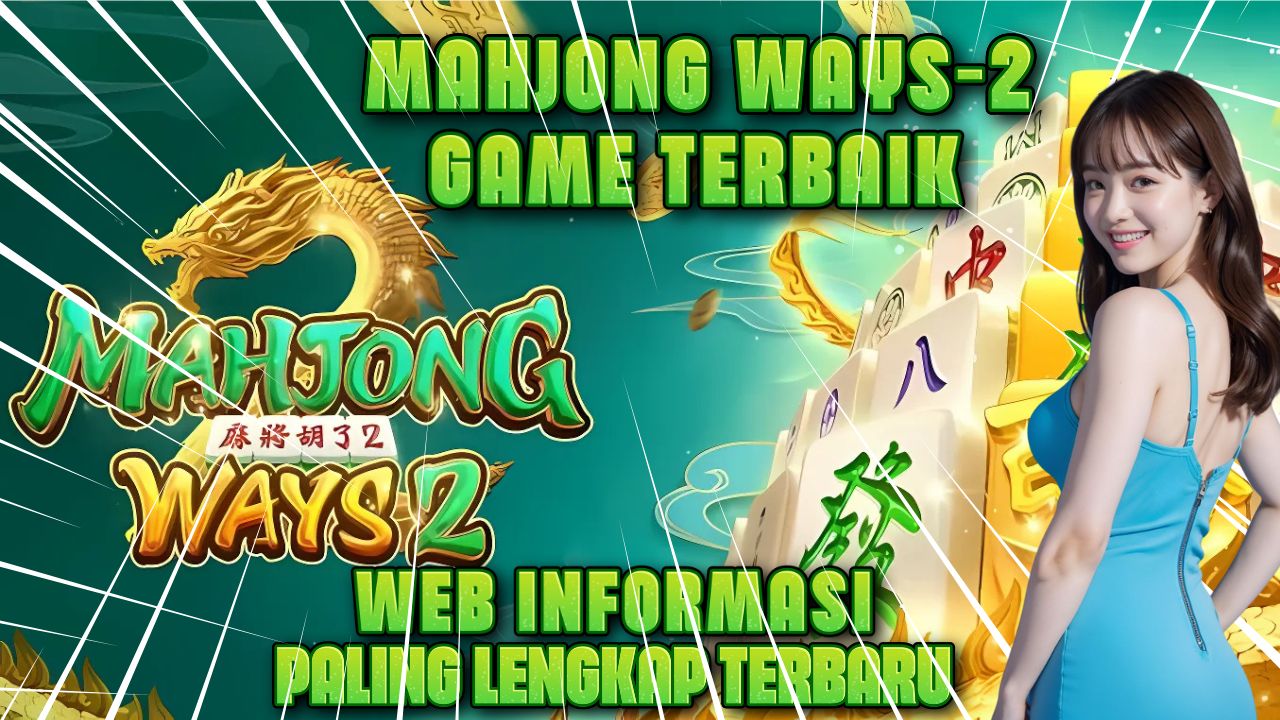 Update Pola Mahjong Ways 2 Malam Ini! Cara Baru Bikin Cuan Deras di Akhir Bulan!